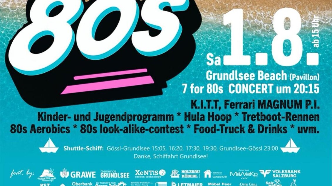 <p>Der bunte Flyer für die 80s Beach Party am Grundlsee. Es zeigt die Programmpunkte wie Konzerte, Kinderaktivitäten und Essensstände.</p> | © Inez Grieshofer