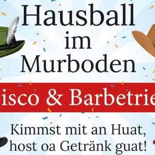 Hausball im Murboden, Grundlsee | © Murbodenhüttl