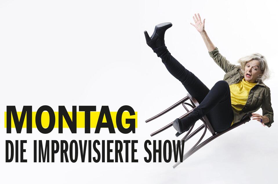 Montag - Die improvisierte Show - Impression #1